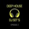 DEEP HOUSE SETS
