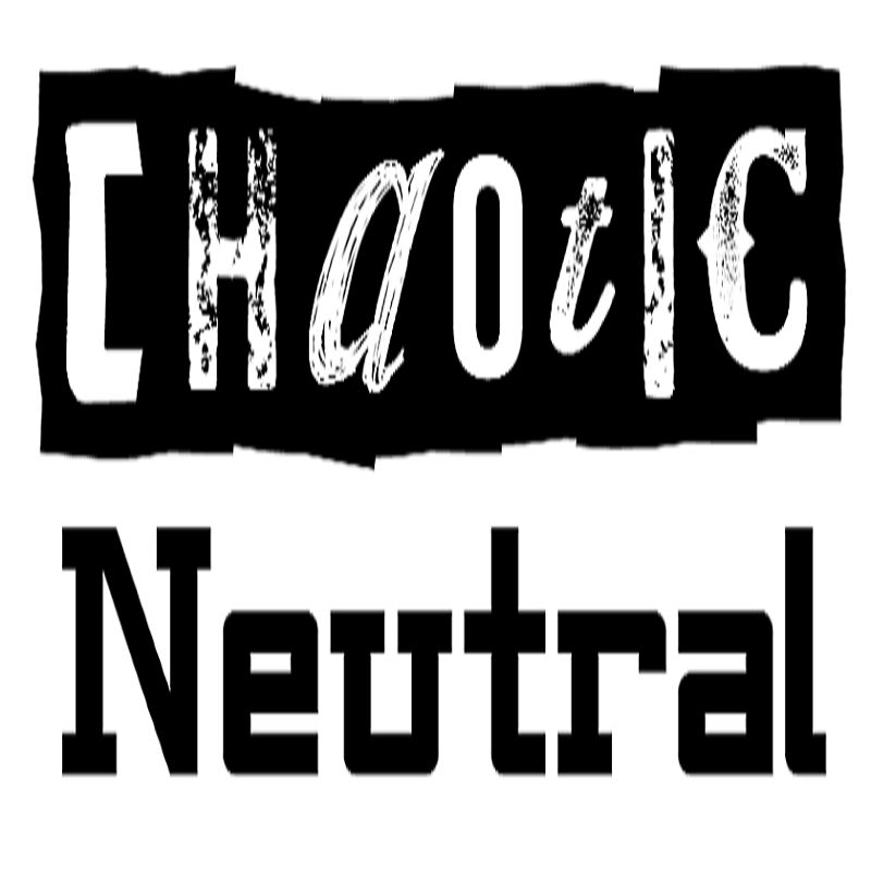 Chaotic Neutral