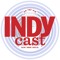 INDYcast