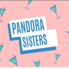 Pandora Sisters