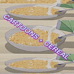 cartoons + cereal