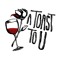A Toast To U