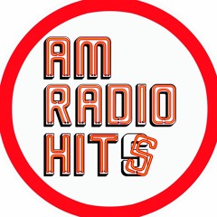 AM Radio Hits