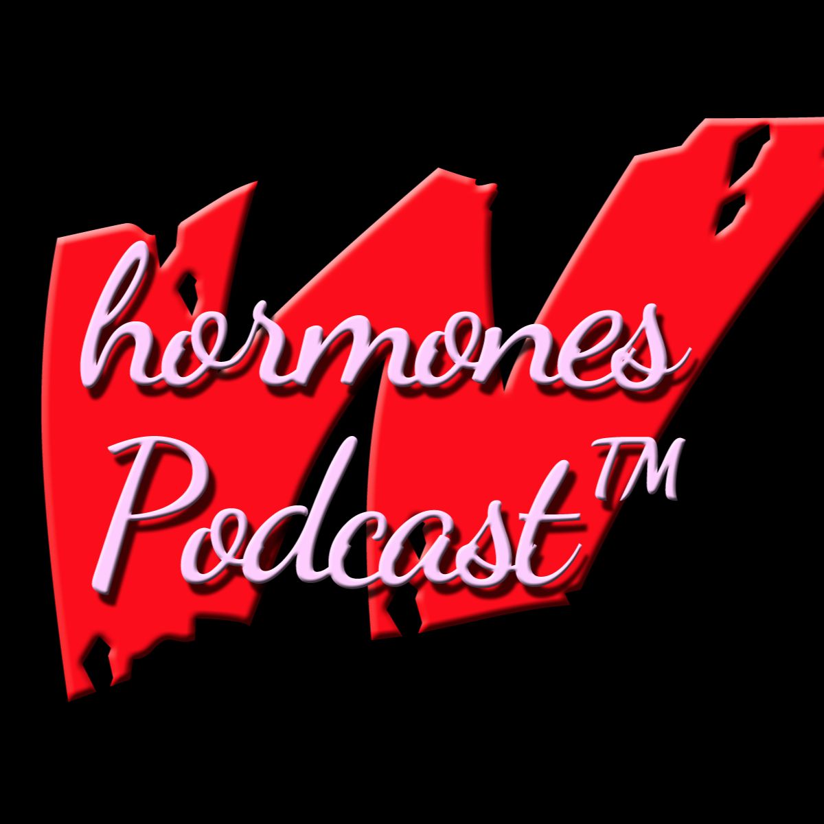 Whormones Podcast