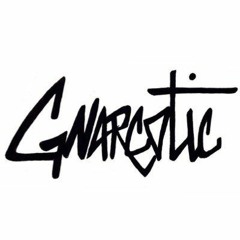 Gnarcotic