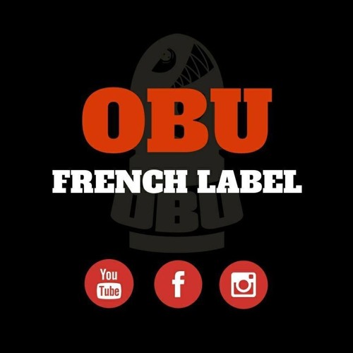 Stream OBU FRENCH LABEL music | Listen to songs, albums, playlists for ...