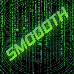 Smoooth