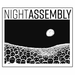 Night Assembly