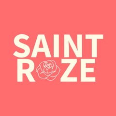 Saint Roze 🌹