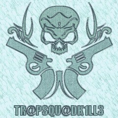 Trapsquadkiller 1800