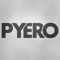 PYERO