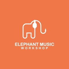 Elephant Music Workshop