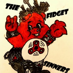 The Fidget Sinners
