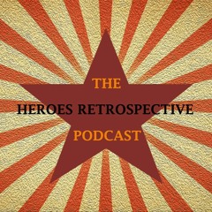 Heroes Retrospective