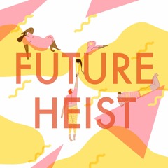 future_heist