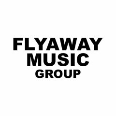 FLYAWAY MUSIC GROUP