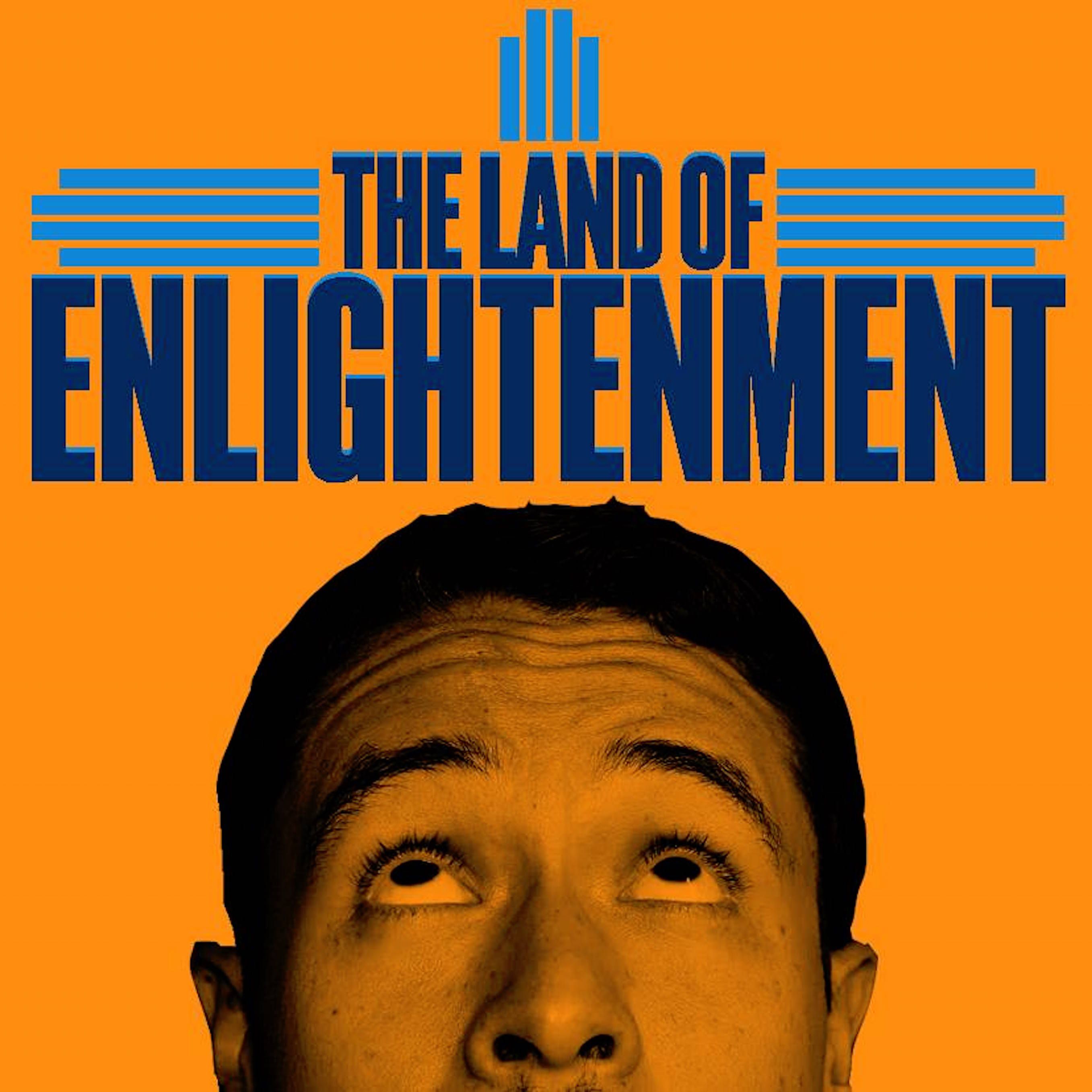 Land of Enlightenment Podcast