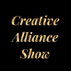 The Creative Alliance Show