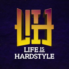Life Is Hardstyle