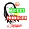 Mickey the Producer Jamykino