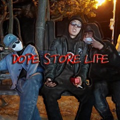 Dope Store Life