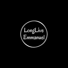 longlive emmanuel