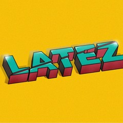 Latez