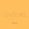 LOV3LIKE