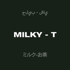 Milky-T