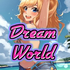 DREAMWORLD🧞‍♀️