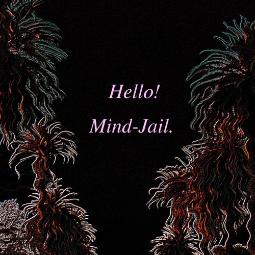 Hello! Mind-Jail’s avatar