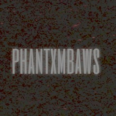 phantxmbaws