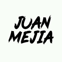 JUAN MEJIA DJ👦🏻⚡️