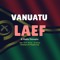Vanuatu Laef show