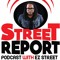 The Street Report