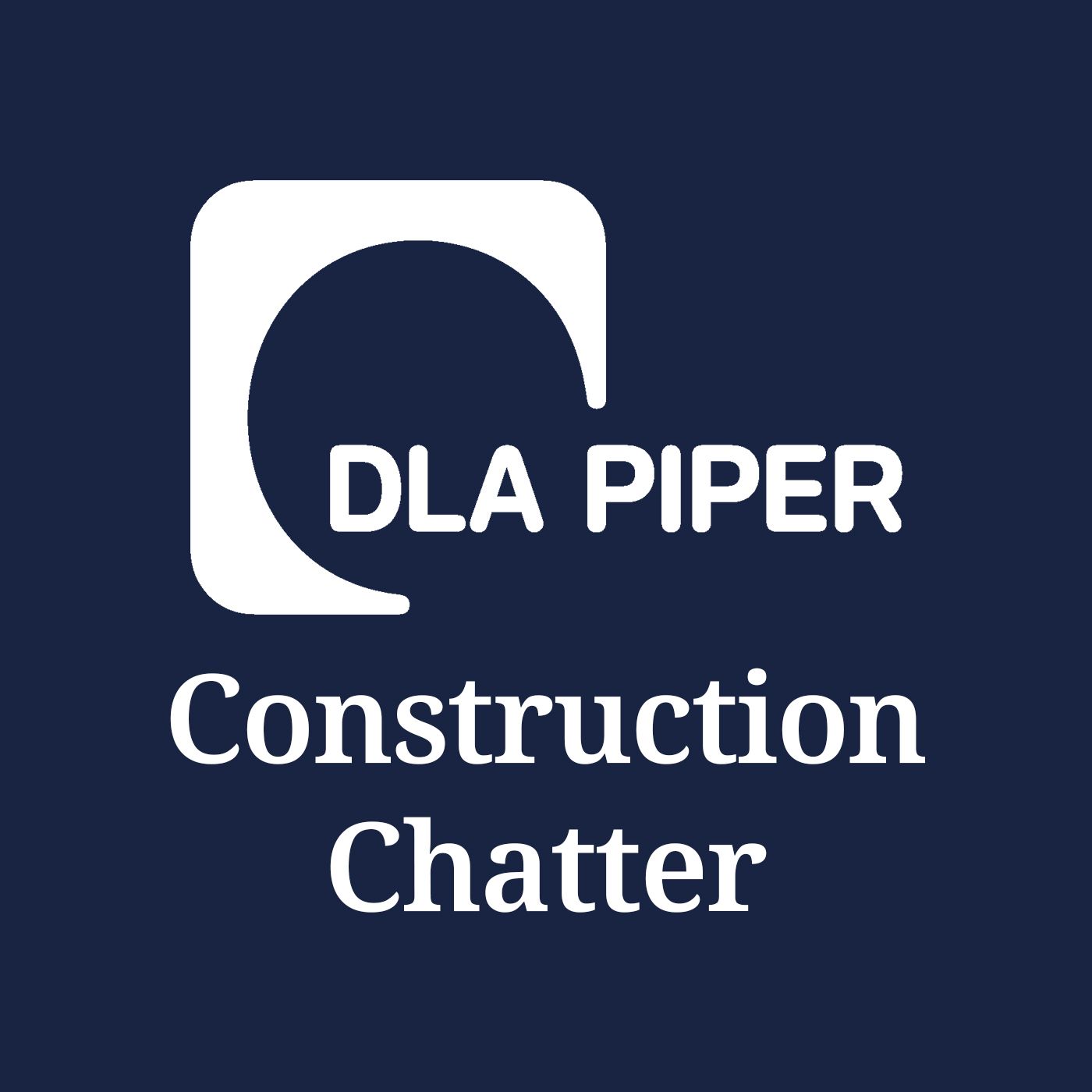 DLA Piper Construction Chatter