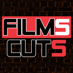 FILMS CUTS