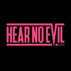 Hear No Evil Management