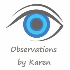 Observations by Karen