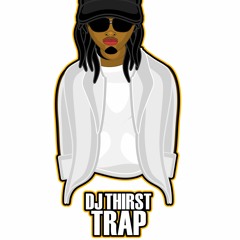 Dj ThirstTrap