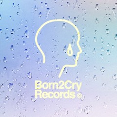 Born2Cry Records