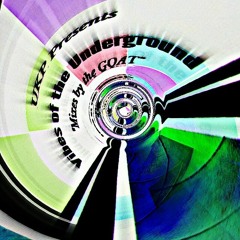 Vibes of the Underground