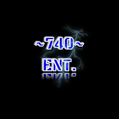 740 ENT.