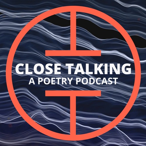 Close Talking: A Poetry Podcast’s avatar