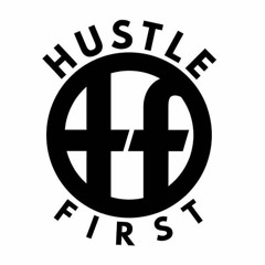 HustleFirst Music