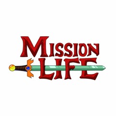 The Mission Life Project