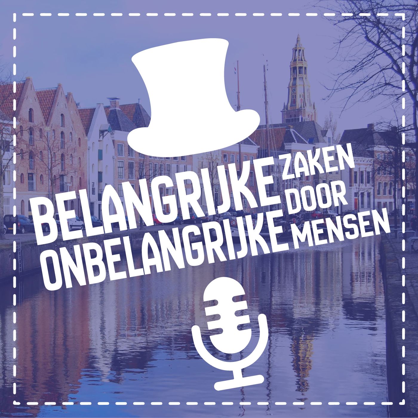 Belangrijke Zaken door Onbelangrijke Mensen