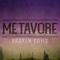 METAVORE