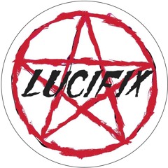 LUCIFIX