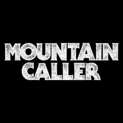 Mountain Caller